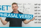 Những cụm động từ - Phrasal Verb với Set