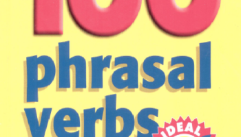 [Ebook] Really Learn 100 Phrasal Verbs dành cho sĩ tử IELTS