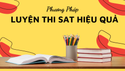 Phương pháp luyện đề thi SAT hiệu quả cho người mới bắt đầu