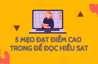 5 mẹo để đạt điểm cao bài đọc hiểu SAT