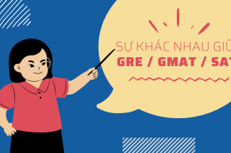 Sự khác biệt giữa GRE, GMAT và SAT