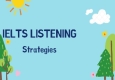 Chiến thuật cho IELTS listening
