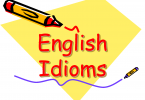 Idioms: Những thành ngữ hay trong Tiếng Anh Part 2