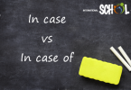  Cách Đơn Giản Để Phân Biệt In Case và In Case Of 