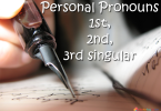 Personal Pronouns 1st, 2nd, 3rd singular 