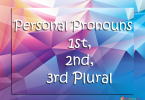 Personal Pronouns 1st, 2nd, 3rd Plural 
