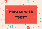 Cụm động từ tiếng Anh với SET